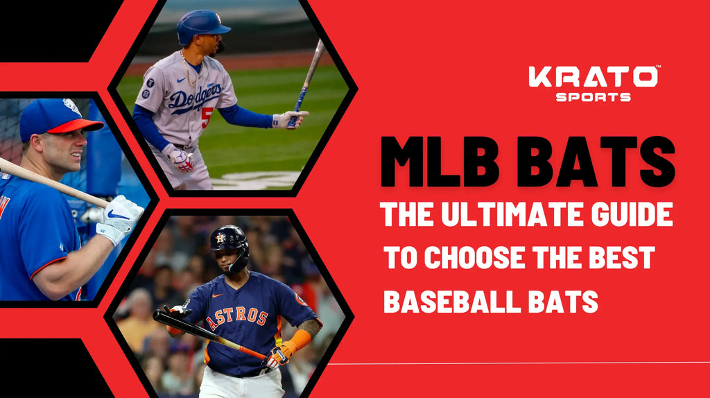 MLB Bats The Ultimate Guide to Choosing the Best Baseball Bats for You